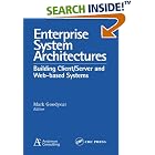 Click here to buy Enterprise System Architectures: Building Client Server and Web... by  Mark Goodyear.