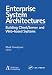 Enterprise System Architectures: Building Client S...