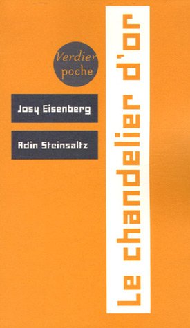 Editions Verdier Le chandelier d'or : Les f&ecirc;tes juives dans l'enseignement de Rabbi Zalamn de lady