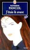 Vente de Livre : J'étais là avant