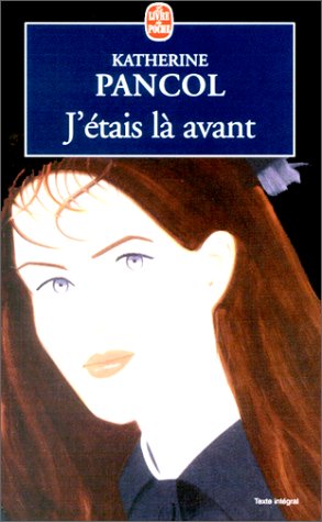 J'�tais l� avant