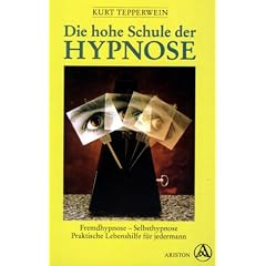 Die hohe Schule der Hypnose