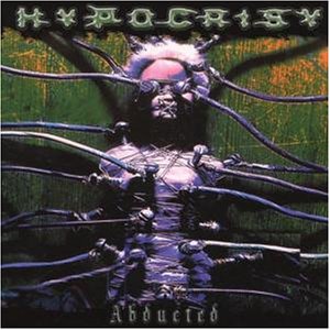 Hypocrisy - Maximum Abducted - Zortam Music