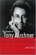 The Theater of Tony Kushner (Studies in Moderndrama)