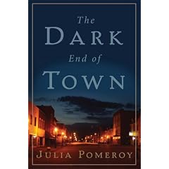 The Dark End of Town