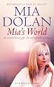Mia's World: An Extraordinary Gift, An Unforgettable Journey