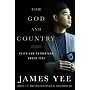 For God and Country: Faith and Patriotism Under Fire