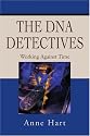 The DNA Detectives: Working Against Time