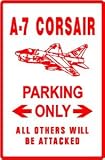 A 7 CORSAIR PARKING airplane military sign
