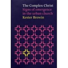 The Complex Christ: Signs of Emergence in the Urban Church