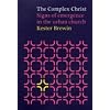 The Complex Christ: Signs of Emergence in the Urban Church
