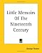 Search : Little Memoirs Of The Nineteenth Century