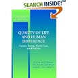 Quality of Life and Human Difference: Genetic Testing, Health Care, and Disability (Cambridge... by David Wasserman, Jerome Bickenbach, and Robert Wachbroit