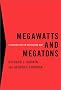 Megawatts and Megatons: A Turning Point in the Nuclear Age?