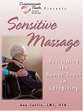 DVD Compassionate Touch Presents- Sensitive Massage:Reclaiming the Human Touch in Caregiving code image