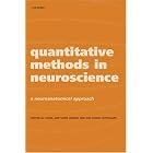 Quantitative Methods in Neuroscience: A Neuroanatomical Approach by  Stephen M. Evans, Ann Marie Janson, and Jens Randel Nyengaard
