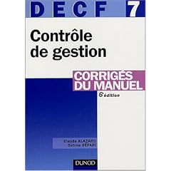 DECF, num�ro 7 : Contr�le de gestion : Corrig�s du manuel