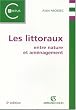 Les littoraux entre nature et am�nagement
