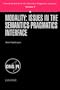 Modality: Issues in the Semantics-Pragmatics Interface (Current Research in the Semantics/Pragmatics Interface) (Current Research in the ... Policy Studies on Socio-Economic Development)