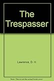The trespasser