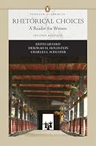Rhetorical Choices: A Reader for Writers (Penguin Academics Series) (2nd Edition)