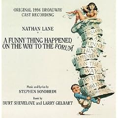 A Funny Thing Happened on the Way to the Forum (1996 Broadway Revival Cast)
