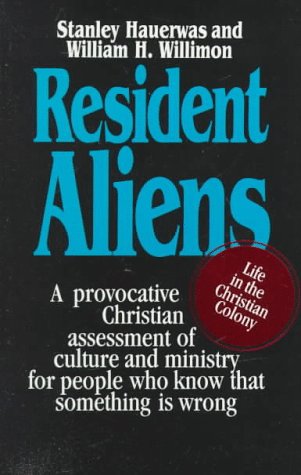 Resident Aliens: Life in the Christian Colony under General in The Books Store