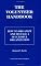 The Volunteer Handbook: How to Organize and Manage a Successful Organization