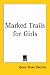 Book Marked Trails for Girls