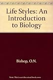 Lifestyles : an introduction to biology