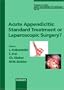 Acute Appendicitis: Standard Treatment and the Role of Laparoscopic Surgery (Progress in Surgery) (v. 25)
