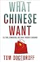 What Chinese Want: Culture, Communism and China's Modern Consumer