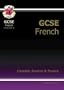 GCSE French Complete Revision & Practice with Audio CD: Complete Revision and Practice