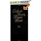 Catholic Family Prayer Book by  Jacquelyn Lindsey
