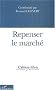 Cahiers lillois d'�conomie et de sociologie, N� 41-42 : Repenser le march�