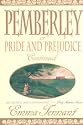Pemberley: Or Pride and Prejudice Continued