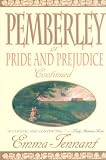 Pemberley: Or Pride and Prejudice Continued