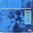 John Mayer: 30 Squares Per Second
