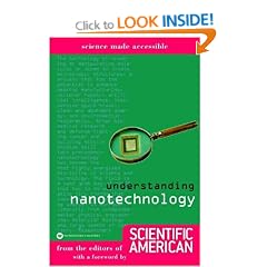 Understanding Nanotechnology (Science Made Accessible)