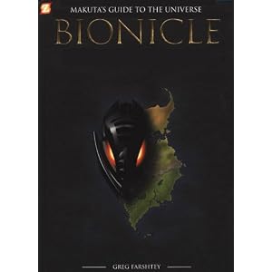 Bionicle: Makuta's Guide to the Universe by Greg Farshtey
