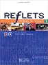 Reflets 1 : Méthode de fran?ais (avec video integree)