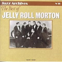The Best of Jelly Roll Morton: 1926-1939
