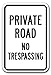 Private Road No Trespassing Sign 12