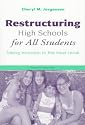 Restructuring High Schools for All Students: Taking Inclusion to the Next Level