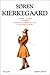 Soren Kierkegaard : Oeuvres