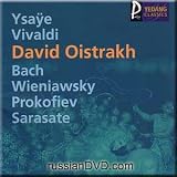 Ysaye, Vivaldi, Bach, Wieniawsky, Prokofiev, Sarasate - D. Oistrakh