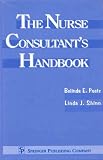 The Nurse Consultants Handbook