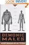 Demonic Males: Apes and the Origins of Human Violence