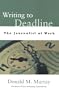 Writing to Deadline: The Journalist at Work