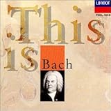 これがバッハだ